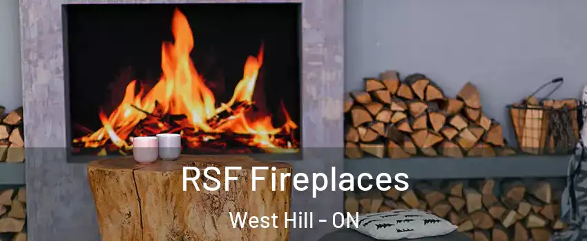  RSF Fireplaces West Hill - ON