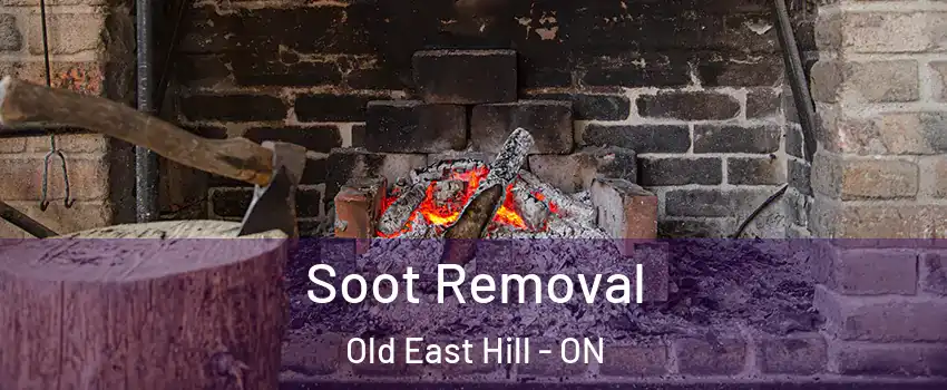  Soot Removal Old East Hill - ON
