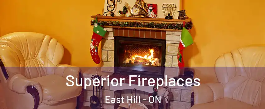  Superior Fireplaces East Hill - ON