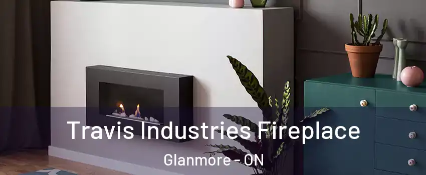  Travis Industries Fireplace Glanmore - ON