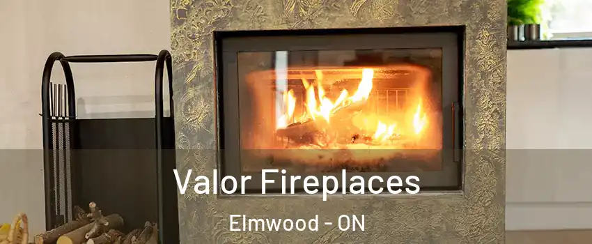 Valor Fireplaces Elmwood - ON