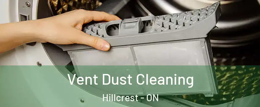  Vent Dust Cleaning Hillcrest - ON