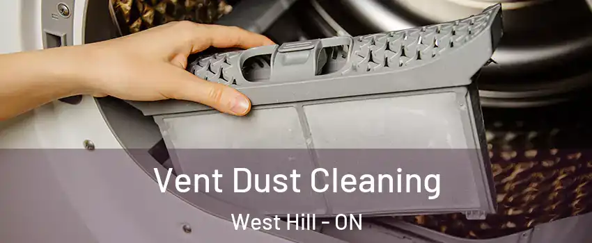  Vent Dust Cleaning West Hill - ON