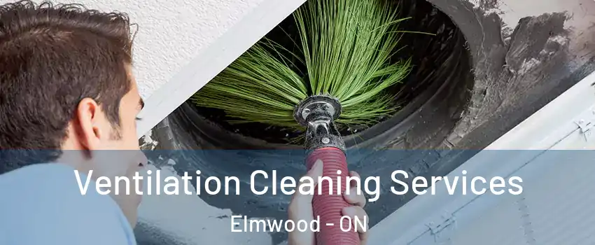  Ventilation Cleaning Services Elmwood - ON