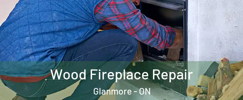  Wood Fireplace Repair Glanmore - ON