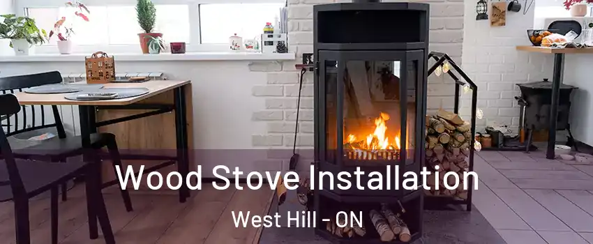  Wood Stove Installation West Hill - ON